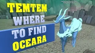 TEMTEM WHERE TO FIND OCEARA | OCEARA LOCATION GUIDE