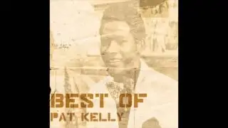 Pat Kelly - Man Of My Word
