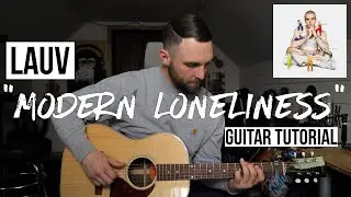 Modern Loneliness - Lauv (Acoustic Guitar Tutorial)