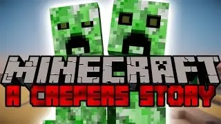 A Creeper's Story! - Minecraft Skit!