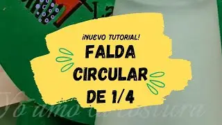 FALDA CIRCULAR DE 1/4_ C&oacute;mo trazarla y cortarla.