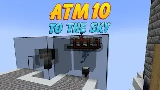 Ether Gas & Full Wither Automation | All The Mods 10 To The Sky Ep 18