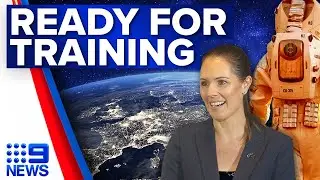 First Australian woman set to head to Germany for astronaut training | 9 News Australia