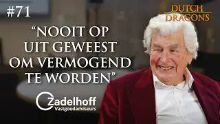 #71 - Cor van Zadelhoff: Vijf decennia vastgoed, vertrouwen en timing