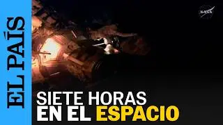 NASA astronauts perform seven-hour spacewalk for maintenance | EL PAÍS