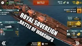 Battle of Warships - 🛳️ [ ROYAL SOVEREIGN ] Warship Game play
