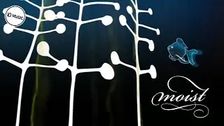 Moist - I Am (feat. &Iacute;se)