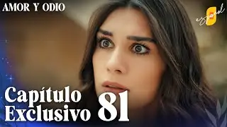 Amor y Odio | Aşk ve Mavi - Cap&iacute;tulo Exclusivo 81 (Doblado)