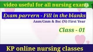 Exam pattern -Fill in the Blanks ll Sub - FON ll Anm/Gnm & Bsc nursing First year Class - 01