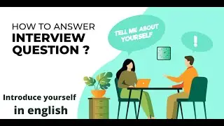 Interview Questions- How to introduce myself | introduce yourself in an interview