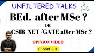 B.Ed after MSc || CSIR NET / GATE after MSc || B.Ed || Chemistry Teacher || Yogi Joshi