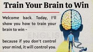 Train Your Brain to Win 🏆 || Learn English Through Motivational Lesson 🔥 || Improve Your English ✅️