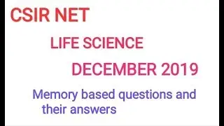 Csir Net life science : december 2019 answer key| december 2019 question paper and solution