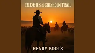 Riders of the Chisholm Trail