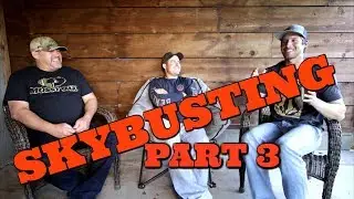 SKYBUSTING | PT. 3