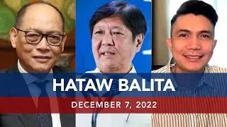 UNTV: Hataw Balita Pilipinas | December 7, 2022