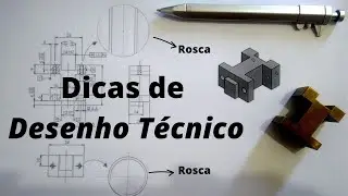 Dicas de leitura e interpretação de Desenho Técnico