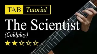 The Scientist - Fingerstyle Lesson + TAB