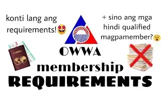 REQUIREMENTS para sa OWWA membership | alamin mo kung qualified ka ba o hindi!