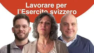 Lavorare per l&rsquo;Esercito svizzero