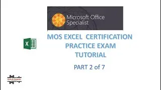 Microsoft Office Specialist Excel Certification Exam Tutorial