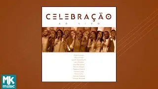 Celebra&ccedil;&atilde;o - Ao Vivo (CD Completo)