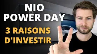 NIO POWER DAY - 3 Raisons pour lesquelles j'investis dans NIO
