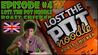 Tasteful Noodles #4: Lost the Pot Noodle Roast Chicken Flavour Instant Ramen Review