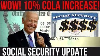 HUGE 10% COLA INCREASE TO ALL SOCIAL SECURITY RECIPIENTS IN BILL! SSI SSDI VA Payments | Social Secu