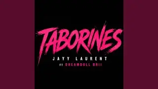 TABORINES (feat. DREAMDOLL BRII)