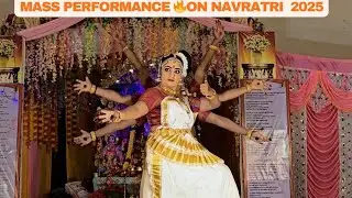 🙏Navratri Special Mohini Aattam | Indian Classical Dance | Divine Offering to Goddess