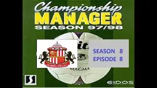 Championship Manager 97/98 - Season 8 Episode 8 - Close Season Transfer Market