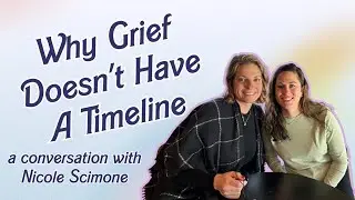 💛 Grief, Healing & Resilience &mdash; A Real Conversation with Nicole Scimone 💛