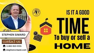 Realtor Granby Stephen Simard is now a good time to buy or sell a home?