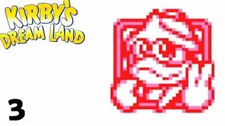 Kirby's Dream Land - The King Of The Show[3 - FINALE]