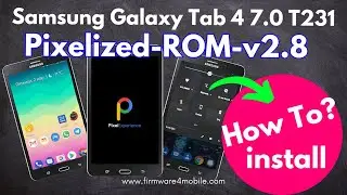 Install Pixelized Custom ROM on Samsung Tab 4 7.0 T231 &ndash; Full Guide