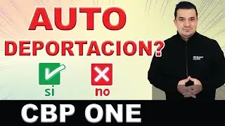 🚨No caigas en la trampa de la autodeportaci&oacute;n - CBP one 🚨