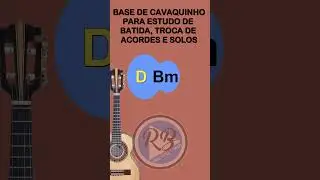 BASE DE CAVACO COM DOIS ACORDES D Bm 68 BPM