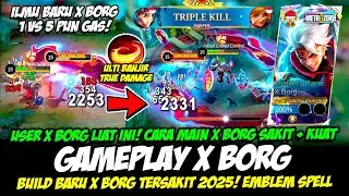 X BORG BUILD BARU❗CARA MAIN X BORG SAKIT + KUAT❗ITEM X BORG TERSAKIT 2025❗GAMEPLAY X BORG METRO ZERO