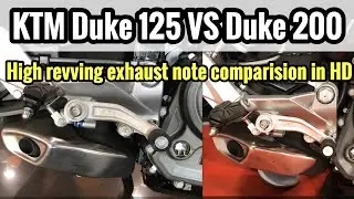 KTM Duke 125 VS KTM Duke 200 EXHAUST NOTE IN HD