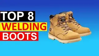 ✅Top 8 Best Welding Boots in 2023 [ Review ]