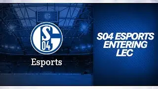 Schalke 04 entering the LEC! // LoL European Franchise System