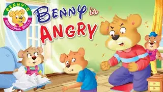 Benny is Angry | Benny's Emotional Skills | Short Stories for Kids