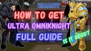 Руководство по классу AQW Ultra OmniKnight #121 (Темный Ultra OmniNight)