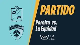 DEPORTIVO PEREIRA VS. LA EQUIDAD | COPA BETPLAY DIMAYOR 2025 | FASE 1 - FECHA 4