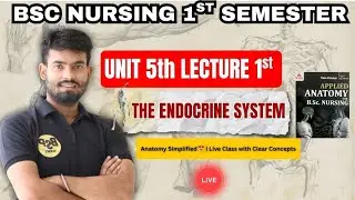 UNIT 5 LECTURE 1ST THE ENDOCRINE SYSTEM COMPLET UNIT IN ONE SHOT #bspscience #nursingeducation
