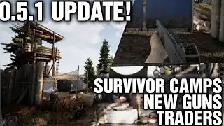 MIST SURVIVAL 0.5.2 Update | New Locations, New Weapons, Traders & More !