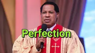 Perfection | Pastor Chris Oyakhilome