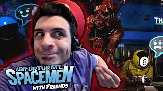 CAN'T TRUST CHILLED! ;D (Unfortunate Spacemen w/ Friends!)