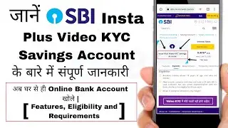 SBI Insta Plus Video KYC Savings Account Details Explained 2022 | SBI Zero Balance Savings Account